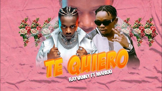 AUDIO: Rayvanny Ft Marioo - Te Quiero Mp3 Download