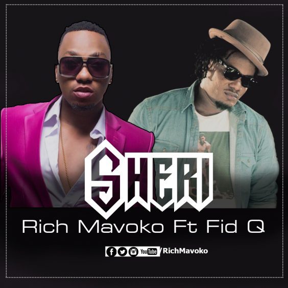 AUDIO: Rich Mavoko Ft Fid Q - Sheri Mp3 Download