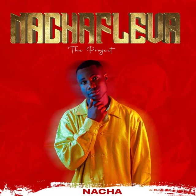 ALBUM: Nacha - Nachafleva Mp3 Download