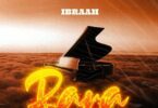 AUDIO: Ibraah - Rara Mp3 Download