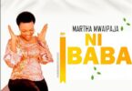 AUDIO: Martha Mwaipaja - Ni Baba Mp3 Download