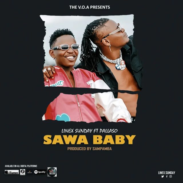 AUDIO: Linex Sunday Ft Pallaso - Sawa Baby Mp3 Download