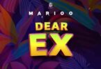 AUDIO: Marioo - Dear Ex Mp3 Download