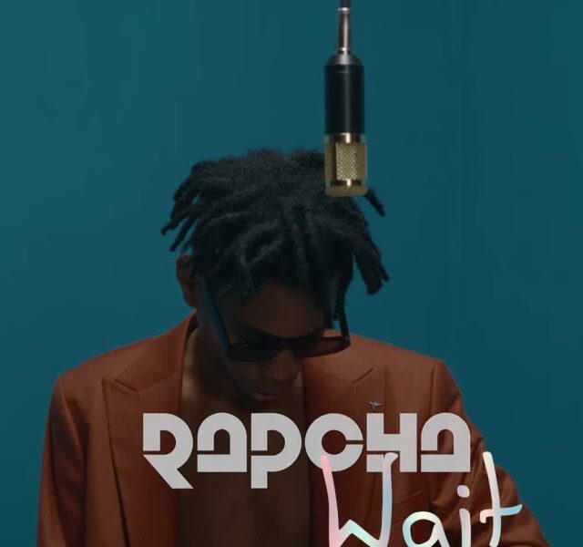 AUDIO: Rapcha - Wait Mp3 Download