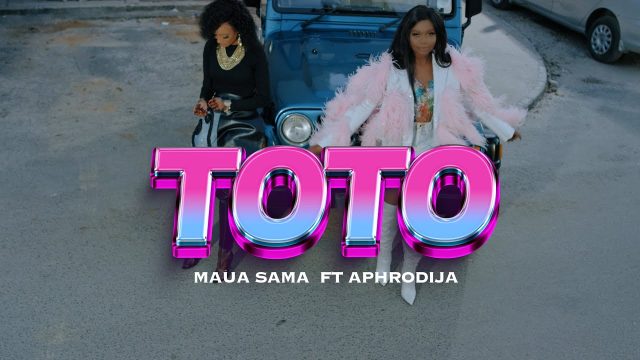 VIDEO: Maua Sama Ft Di’Ja - Toto Mp4 Download