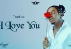 AUDIO: Rayvanny - I Love You Mp3 Download