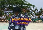 VIDEO: Msodoki Young killer - Thank You Mp4 Download