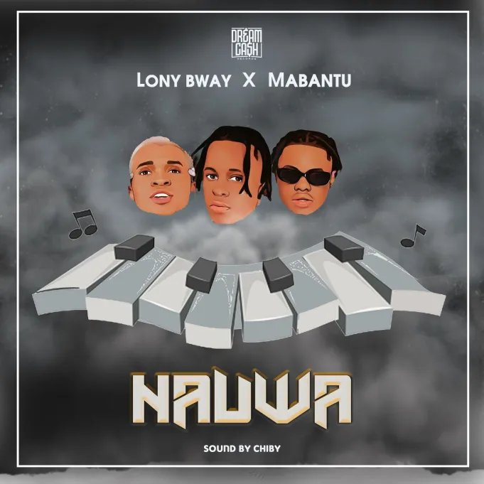 AUDIO: Lony Bway Ft Mabantu - Nauwa Mp3 Download
