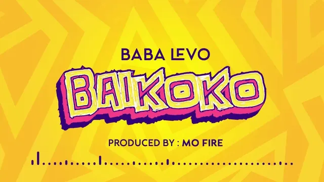 AUDIO: Baba Levo - Baikoko Mp3 Download
