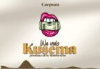 AUDIO: Carpoza - We Ndo Kusema Mp3 Download