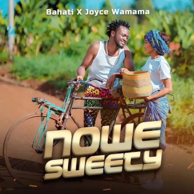 AUDIO: Bahati Ft Joyce Wa Mamaa - Nowe Sweety Mp3 Download
