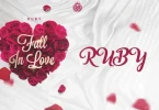 AUDIO: Ruby Africa - Fall In Love Mp3 Download