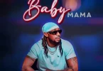 AUDIO: Lord Eyez Ft Tommy Flavour - Baby Mama Mp3 Download