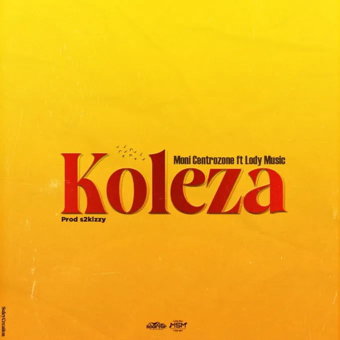 AUDIO: Moni Centrozone Ft Lody Music - Koleza Mp3 Download