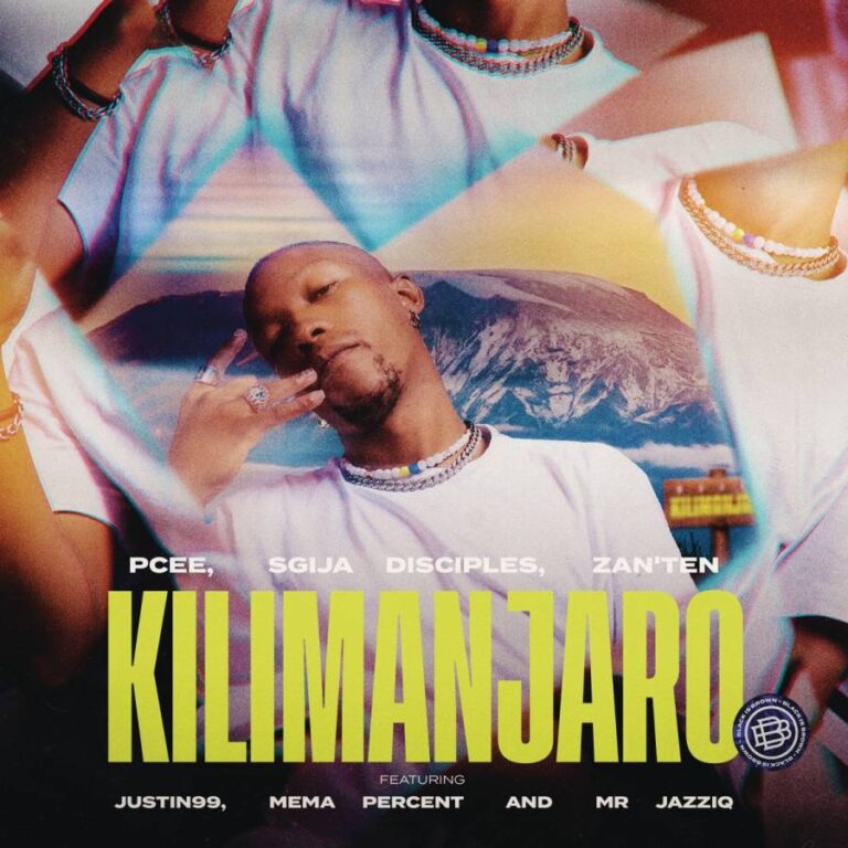 AUDIO: Pcee Ft Royal MusiQ & Dimtonic SA - Kilimanjaro Mp3 Download
