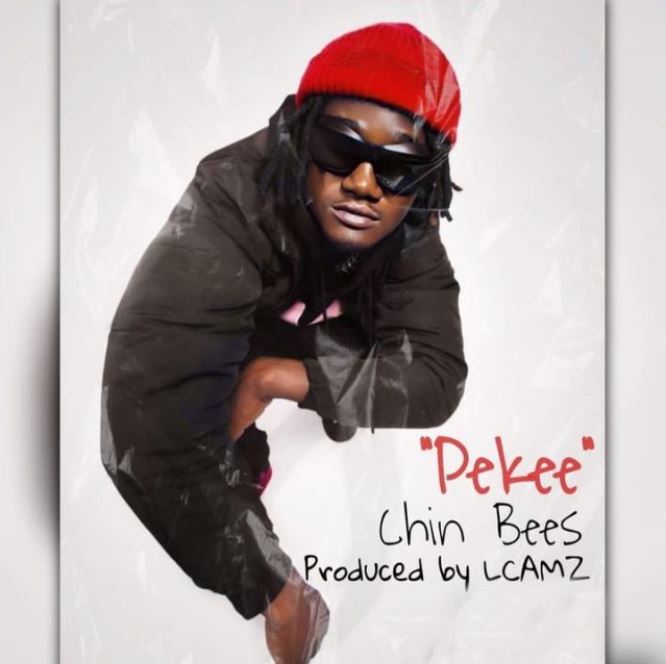 AUDIO: Chin Bees - Pekee Mp3 Download