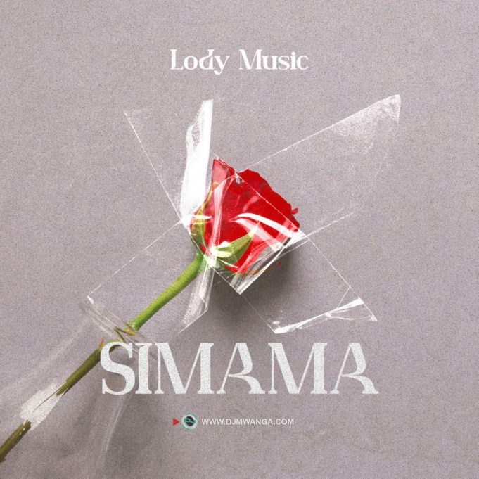 AUDIO: Lody Music - Simama Mp3 Download