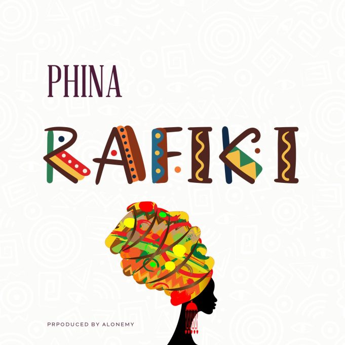 AUDIO: Phina - Rafiki Mp3 Download