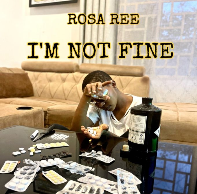 AUDIO: Rosa Ree - Im Not Fine Mp3 Download