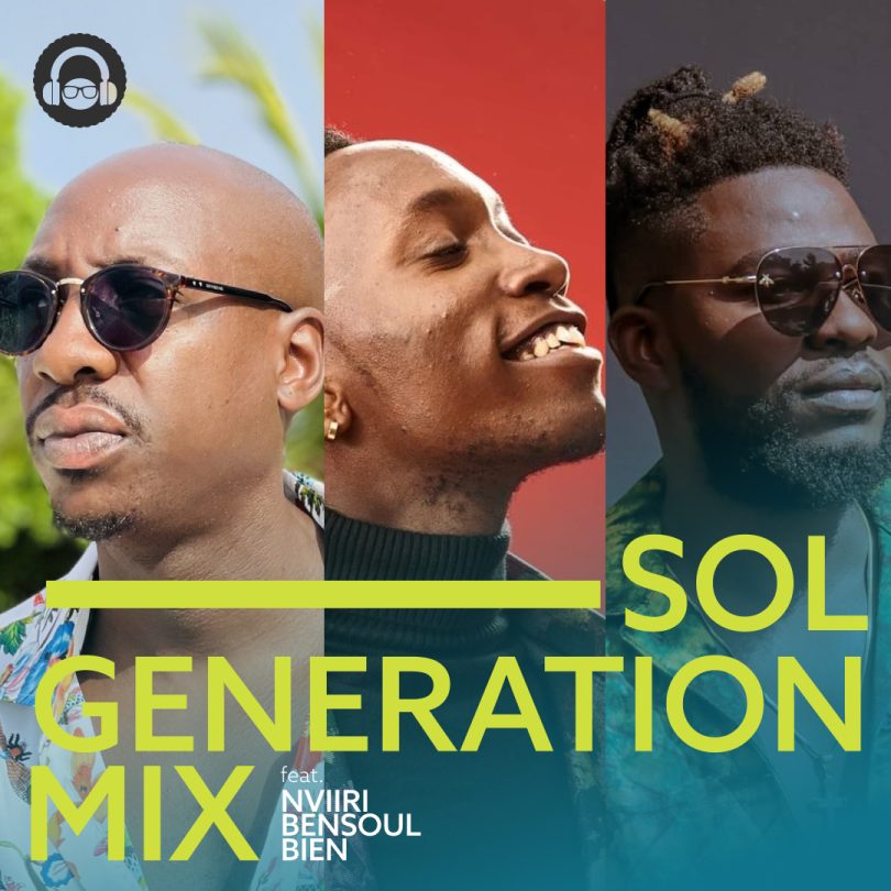 Download Sol Generation Mix Ft Bensoul & Nviiri the Storyteller And Bien Here