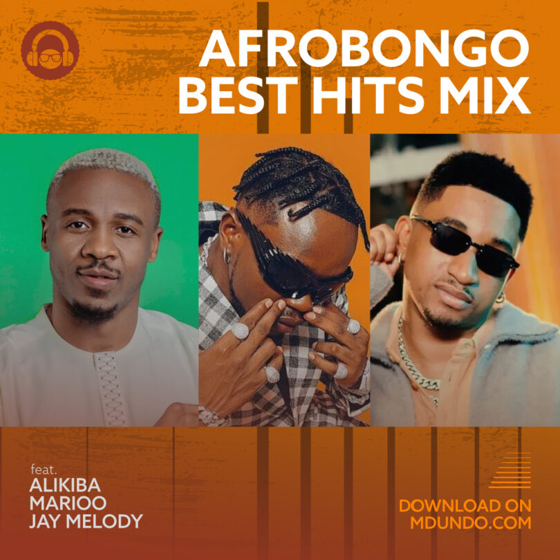 Download Afro-Bongo Mix 2023 inayowashirikisha Alikiba Marioo Na Jay Melody