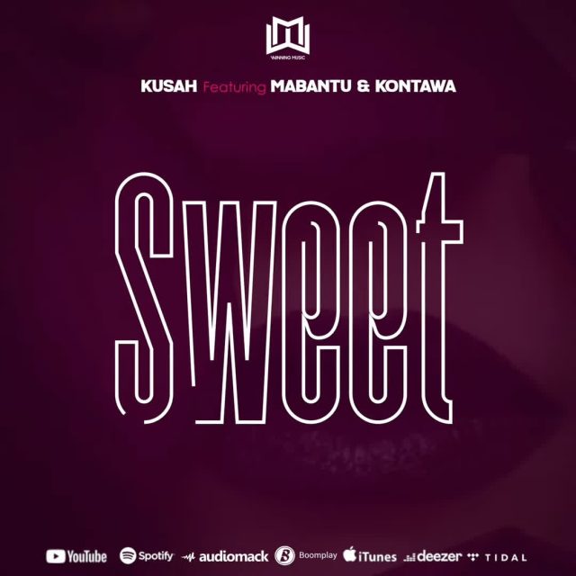 AUDIO: Kusah Ft Mabantu & Kontawa - Sweet Remix Mp3 Download