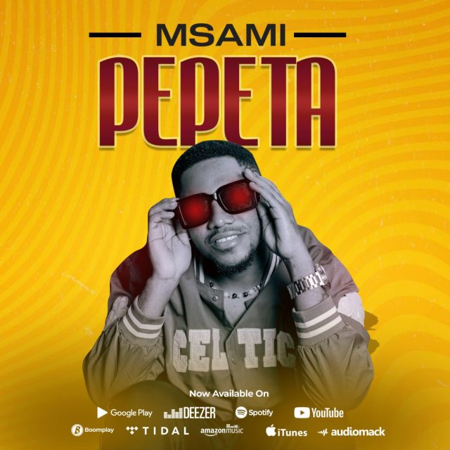 AUDIO: MSAMI - PEPETA Mp3 Download
