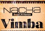 AUDIO: Nacha - Vimba Mp3 Download