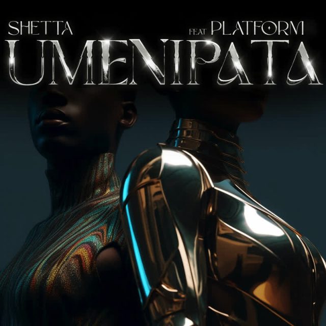 AUDIO: Shetta Ft Platform - Umenipata Mp3 Download