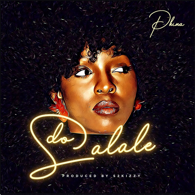 AUDIO: Phina - Do Salale Mp3 Download