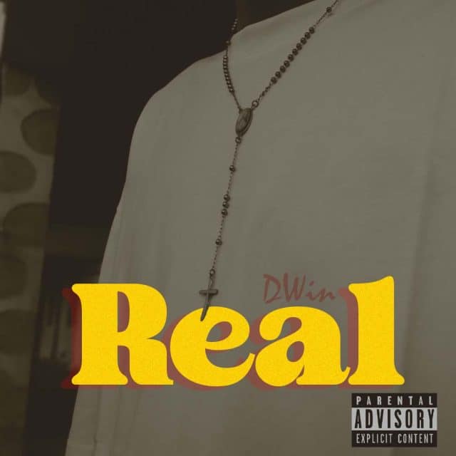 AUDIO: Dwin - Real Mp3 Download