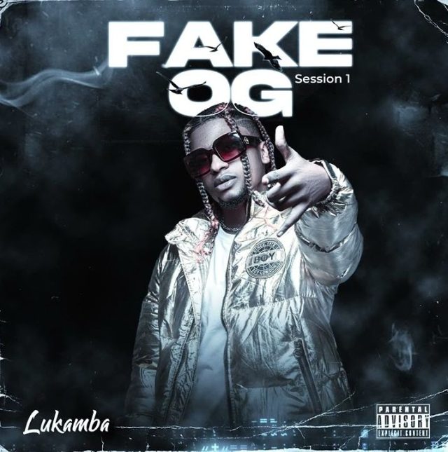 AUDIO: Lukamba - Fake OG Mp3 Download