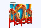AUDIO: Ibraah - Hapa Mp3 Download