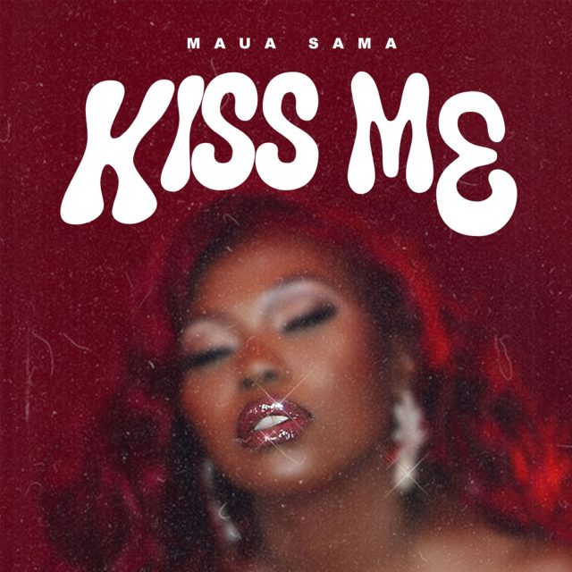 AUDIO: Maua Sama - Kiss Me Mp3 Download