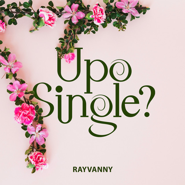 AUDIO: Rayvanny - Upo Single Mp3 Download