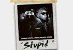 AUDIO: Young Lunya Ft Khaligraph Jones - Stupid Mp3 Download