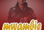 AUDIO: One Juve - Mwambie Mp3 Download