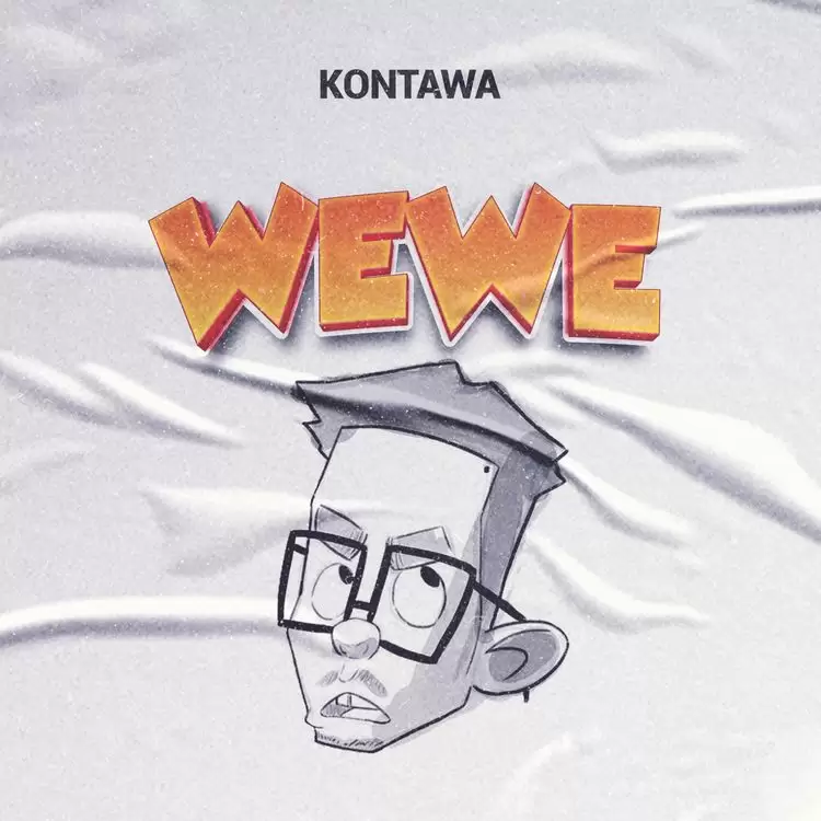 AUDIO: Kontawa - Wewe Mp3 Download