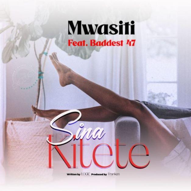 AUDIO: Mwasiti Ft Baddest 47 - Sina Kitete Mp3 Download