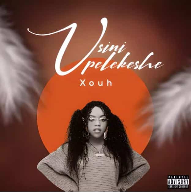 AUDIO: Xouh - Usinipelekeshe Mp3 Download