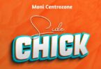 AUDIO: Moni Centrozone (Malume) - SIDE CHICK Mp3 Download