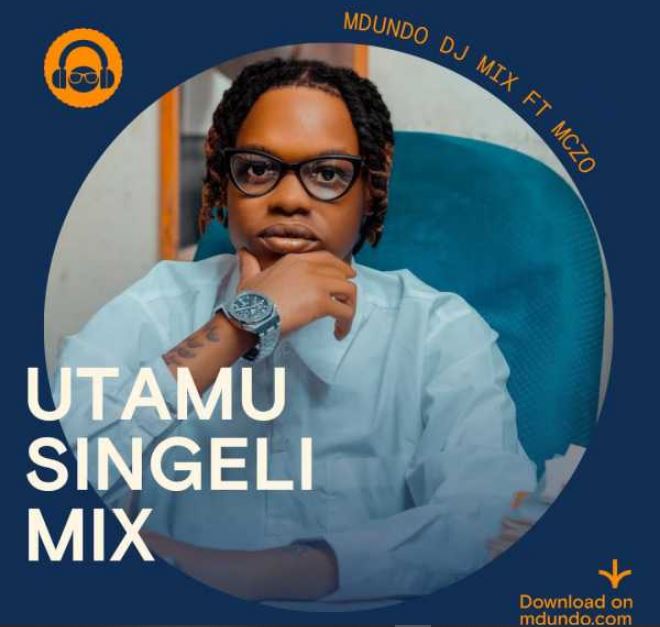 Download Utamu Singeli Mix Inayowashirikisha Mczo Na Meja Kunta Na Wengineo Ndani Ya Mdundo