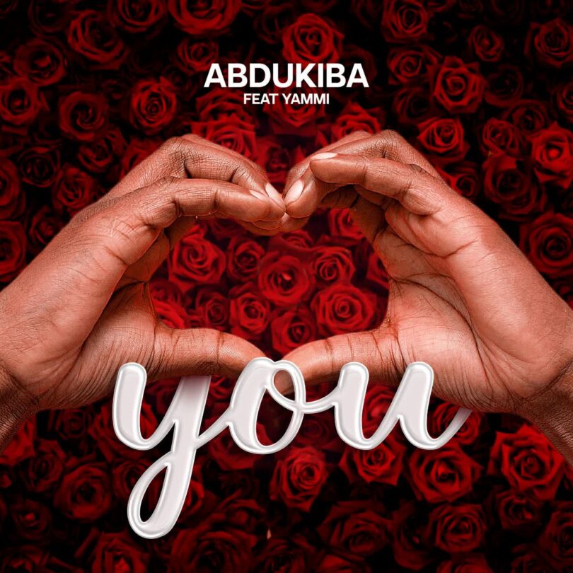 AUDIO: AbduKiba Ft Yammi - You Mp3 Download