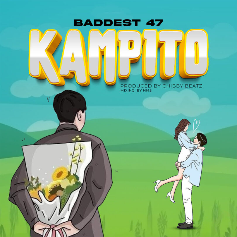 AUDIO: Baddest 47 - Kampito Mp3 Download