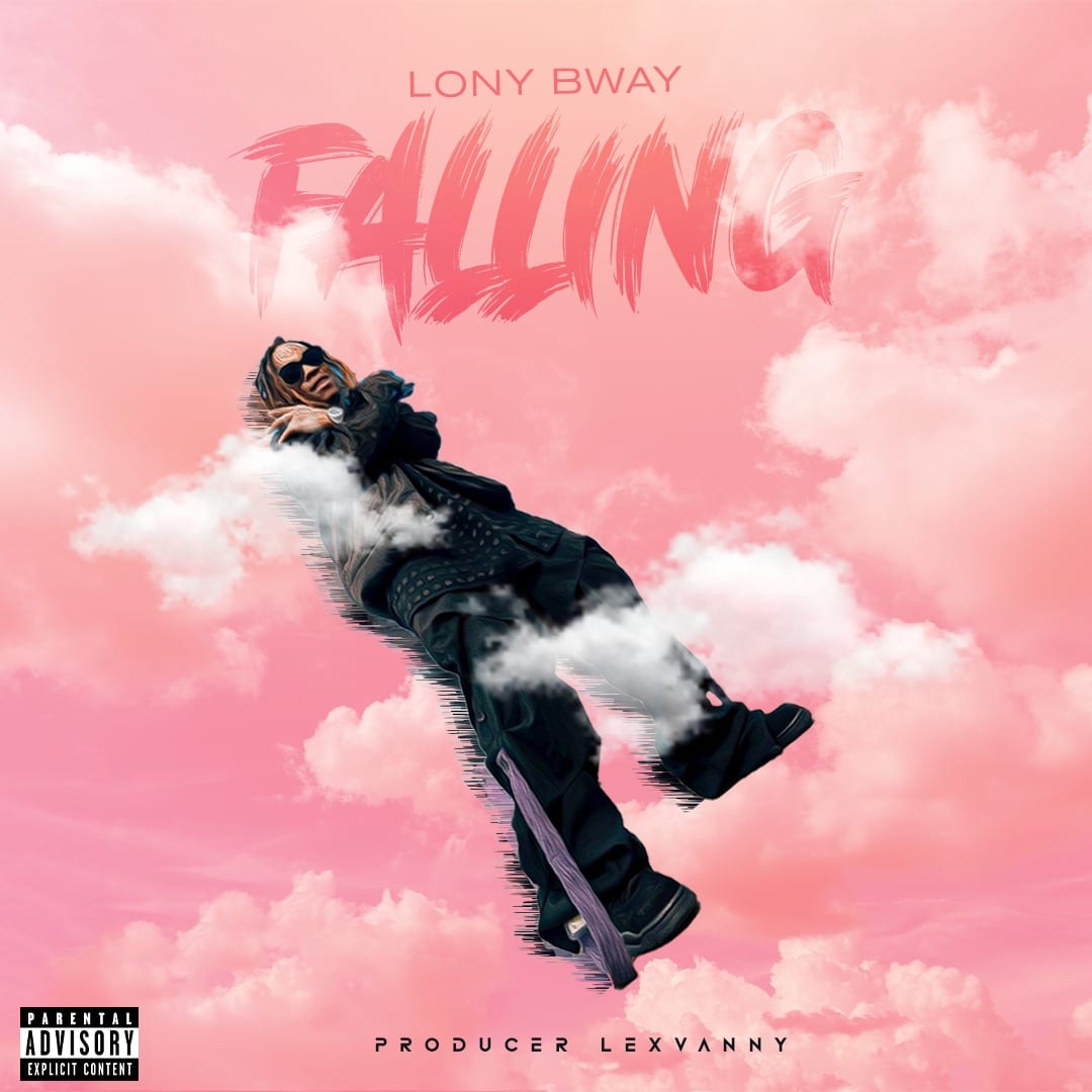 AUDIO: Lony bway - Falling Mp3 Download