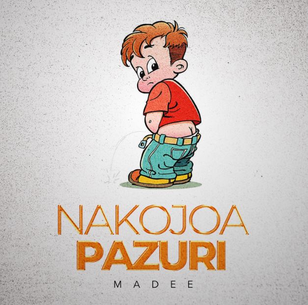 AUDIO: Madee - Nakojoa Pazuri Mp3 Download