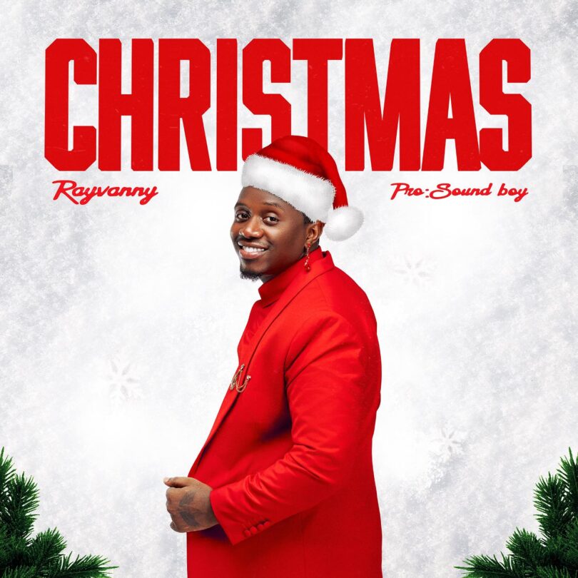 AUDIO: Rayvanny - Christmas Mp3 Download
