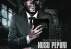 AUDIO: Professor Jay - Nusu Kuzimu Nusu Peponi EP Album Mp3 Download