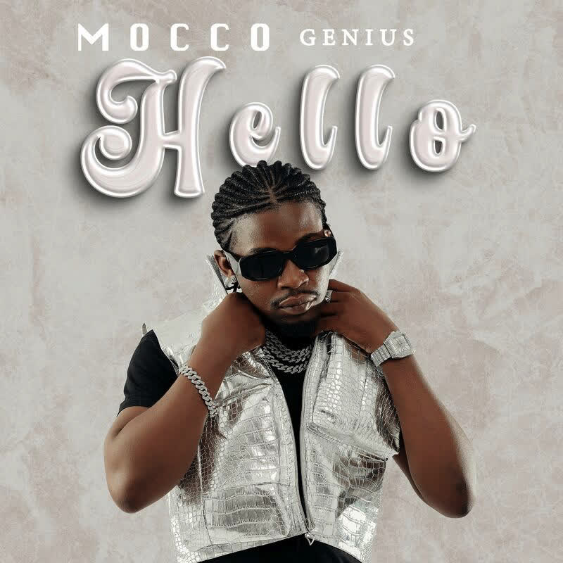 AUDIO: Mocco Genius - Hello Mp3 Download