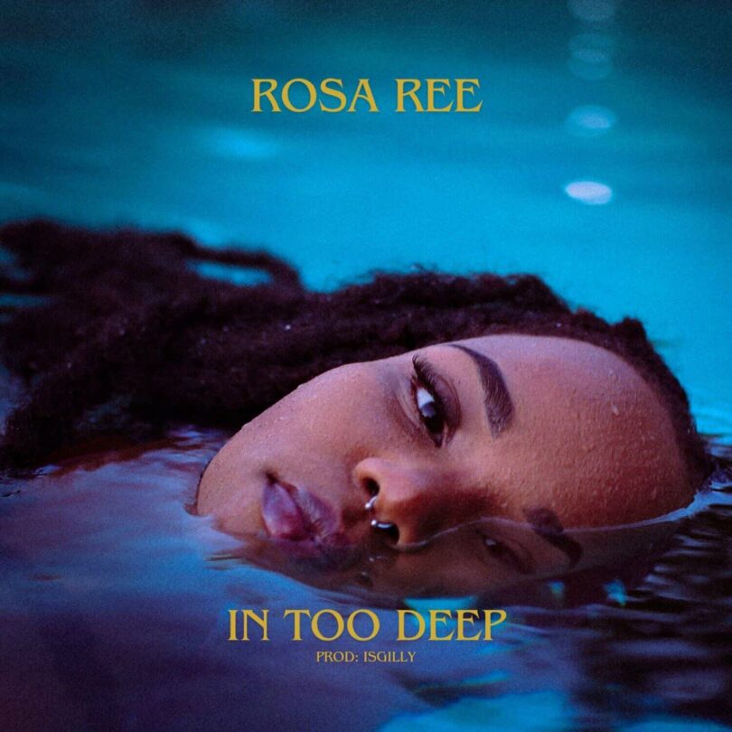 AUDIO: Rosa Ree - In Too Deep Mp3 Download